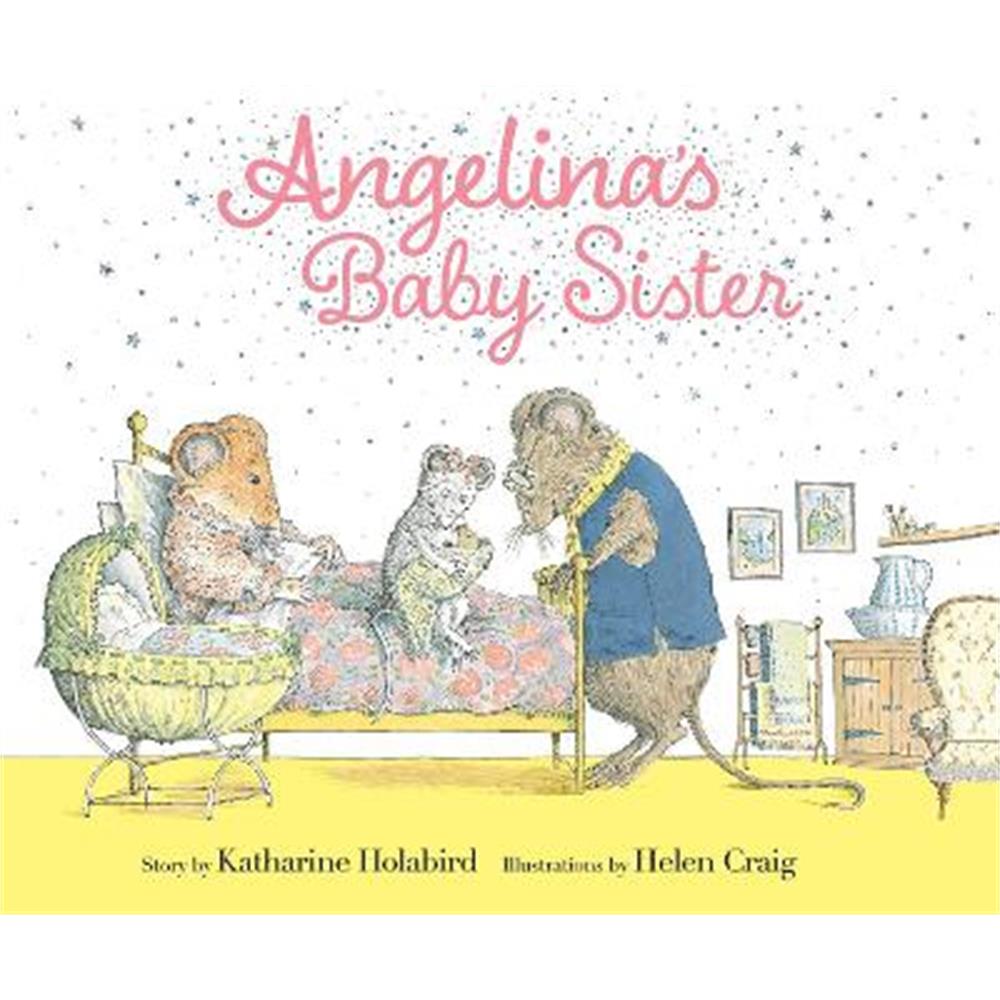 Angelina's Baby Sister (Hardback) - Katharine Holabird